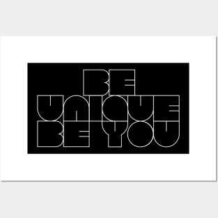 Be Unique. Be You. BLM Posters and Art